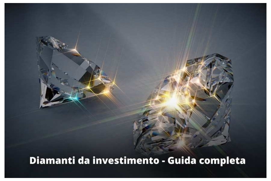 Diamanti da investimento - Guida completa Diamanti da investimento - Guida completa
